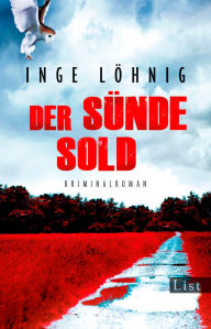 Title: Der Sünde Sold, Author: Inge Löhnig