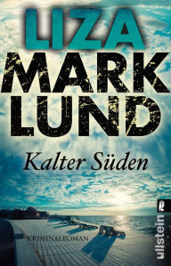 Title: Kalter Süden, Author: Liza Marklund