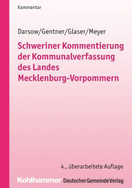 Title: Schweriner Kommentierung der Kommunalverfassung des Landes Mecklenburg-Vorpommern, Author: Thomas Darsow