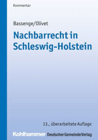 Title: Nachbarrecht in Schleswig-Holstein, Author: Peter Bassenge