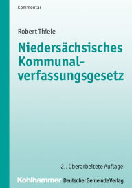 Title: Niedersächsisches Kommunalverfassungsgesetz, Author: Robert Thiele