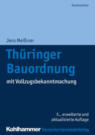 Title: Thüringer Bauordnung: mit Vollzugsbekanntmachung, Author: Jens Meißner