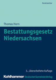 Title: Bestattungsgesetz Niedersachsen, Author: Thomas Horn