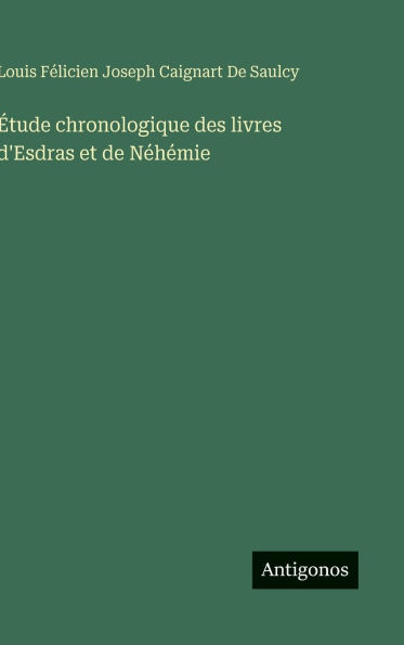 ï¿½tude chronologique des livres d'Esdras et de Nï¿½hï¿½mie