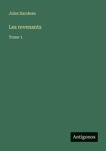 Les revenants: Tome 1