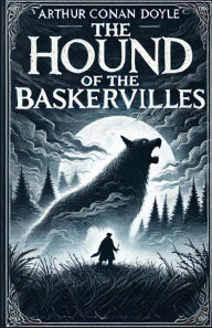 Title: The Hound Of The Baskervilles(Illustrated), Author: Arthur Conan Doyle