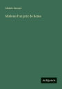 Misï¿½res d'un prix de Rome