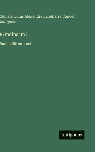 86 moins un !: Vaudeville en 1 acte