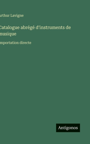 Catalogue abrï¿½gï¿½ d'instruments de musique: Importation directe