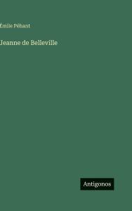 Title: Jeanne de Belleville, Author: ïmile Pïhant