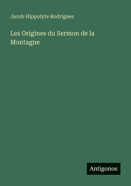 Les Origines du Sermon de la Montagne