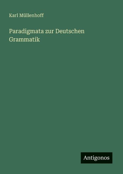 Paradigmata zur Deutschen Grammatik
