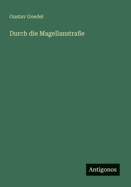 Durch die Magellanstra�e