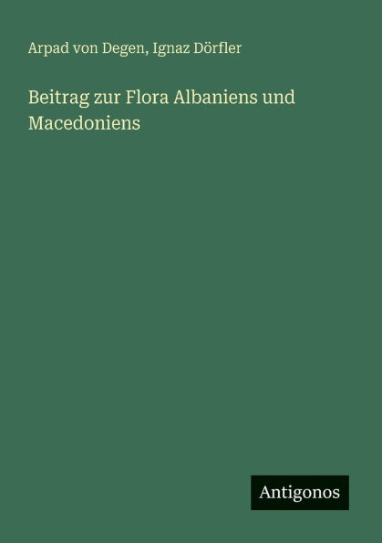 Beitrag zur Flora Albaniens und Macedoniens