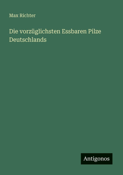 Die vorzï¿½glichsten Essbaren Pilze Deutschlands