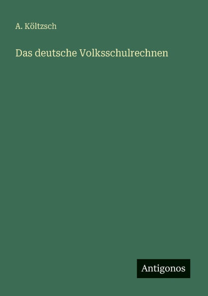 Das deutsche Volksschulrechnen