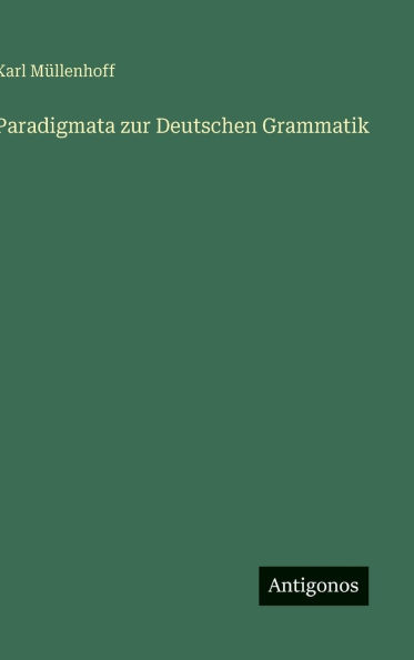 Paradigmata zur Deutschen Grammatik