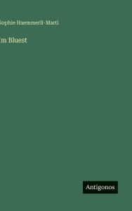 Title: Im Bluest, Author: Sophie Haemmerli-Marti