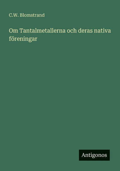 Om Tantalmetallerna och deras nativa f�reningar