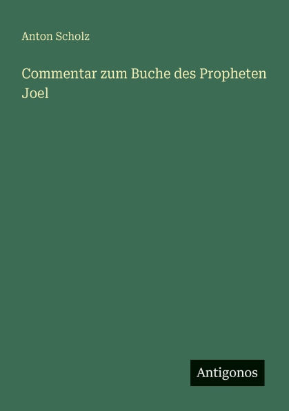 Commentar zum Buche des Propheten Joel