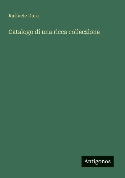 Catalogo di una ricca colleczione