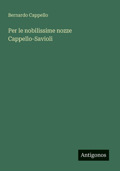 Per le nobilissime nozze Cappello-Savioli