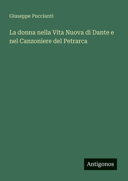 La donna nella Vita Nuova di Dante e nel Canzoniere del Petrarca