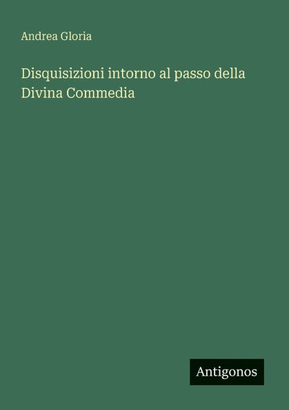 Disquisizioni intorno al passo della Divina Commedia