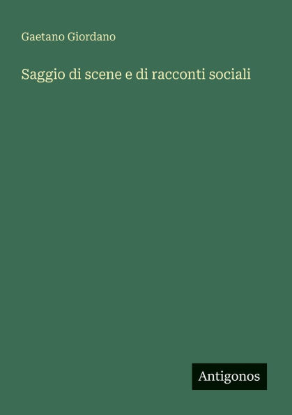 Saggio di scene e racconti sociali