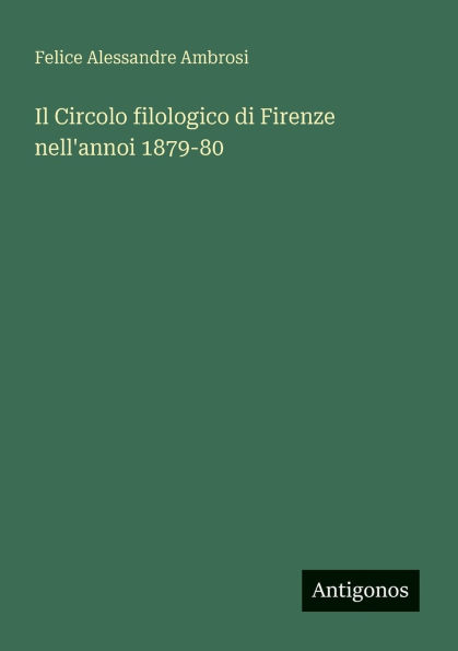 Il Circolo filologico di Firenze nell'annoi 1879-80