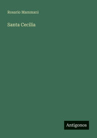 Title: Santa Cecilia, Author: Rosario Mammani