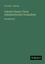 Valkoiset Sisaret; Tarina Kahdenneltatoista Vuosisadalta: suuraakkosin