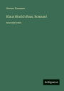 Klaus Hinrich Baas; Romaani: suuraakkosin