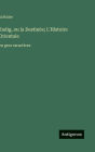 Zadig, ou la Destinï¿½e; L'Histoire Orientale: en gros caractï¿½res