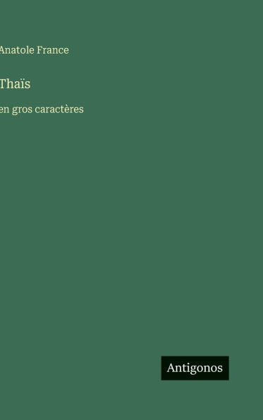 Thaï¿½s: en gros caractï¿½res