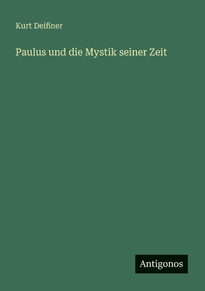 Paulus und die Mystik seiner Zeit