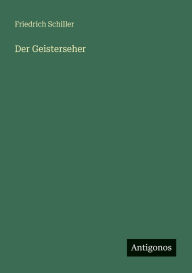 Title: Der Geisterseher, Author: Friedrich Schiller
