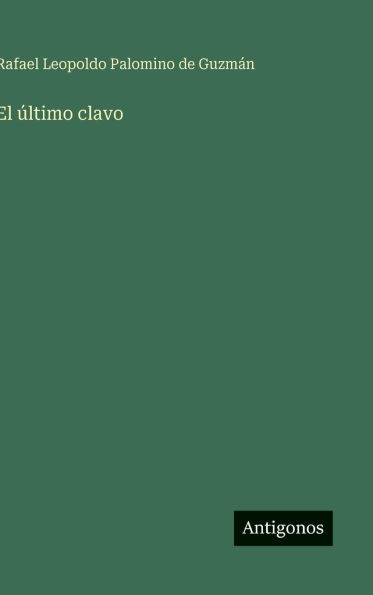 El ï¿½ltimo clavo