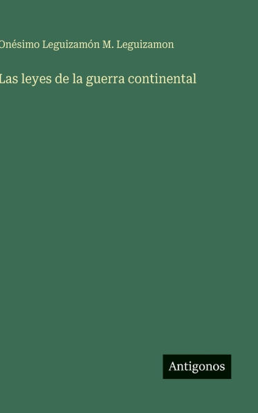 Las leyes de la guerra continental