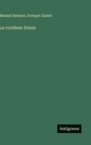 Title: La condesa Diana, Author: Manuel Sabater