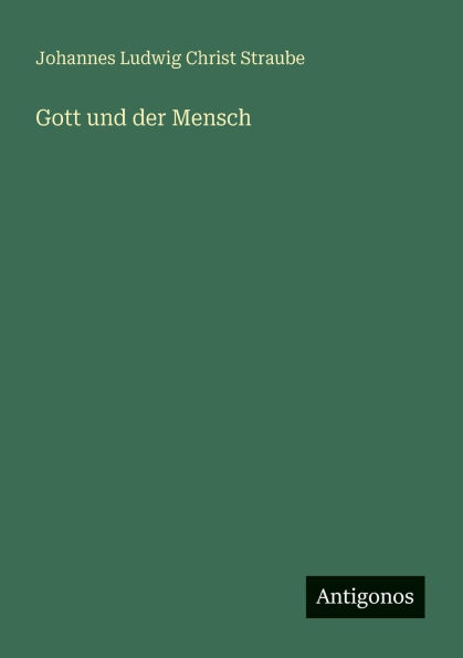Gott und der Mensch