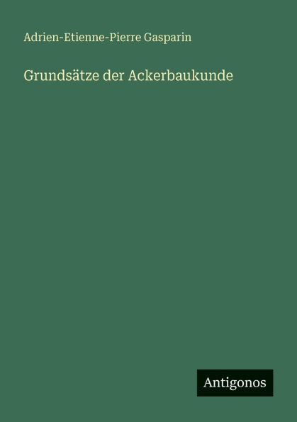Grundsï¿½tze der Ackerbaukunde