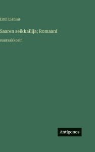 Title: Saaren seikkailija; Romaani: suuraakkosin, Author: Emil Elenius