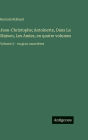 Jean-Christophe; Antoinette, Dans La Maison, Les Amies, en quatre volumes: Volume 3 - en gros caractÃ¯Â¿Â½res