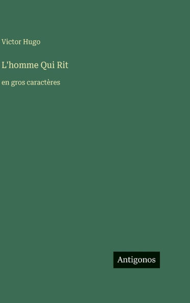 L'homme Qui Rit: en gros caractÃ¯Â¿Â½res
