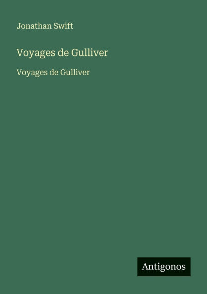 Voyages de Gulliver: Gulliver