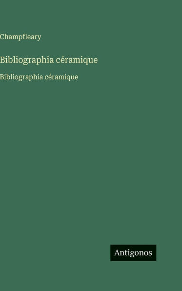 Bibliographia cÃ¯Â¿Â½ramique: Bibliographia cÃ¯Â¿Â½ramique