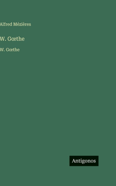 W. Goethe: W. Goethe