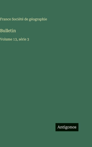 Bulletin: Volume 13, sÃ¯Â¿Â½rie 3