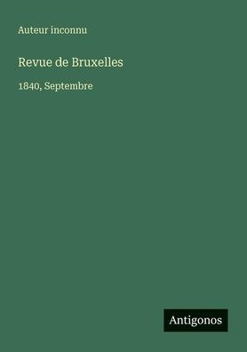 Revue de Bruxelles: 1840, Septembre